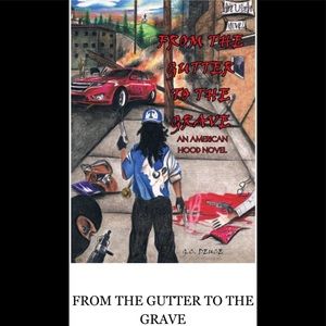 Book FROM THE GUTTER TO THE GRAVE by GC Deuce